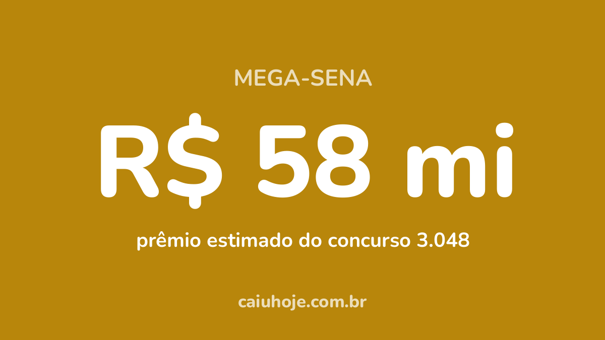 Mega-Sena acumula e prêmio vai a R$ 58 mi